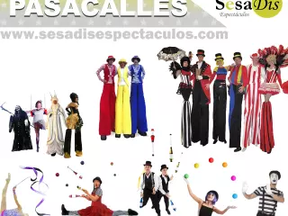 Pasacalles. Espectáculos de calle
