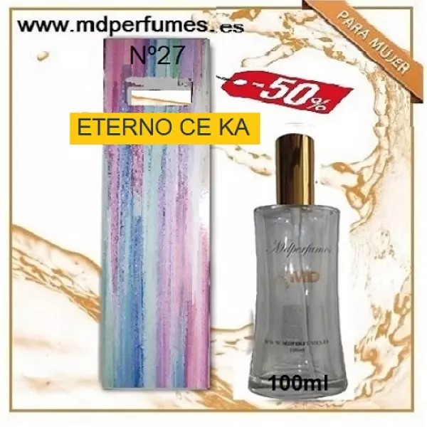 Oferta Perfume Mujer N&ordm;27 ETERNO CE KA Alta Gama 100ml  10€;
