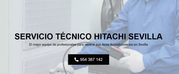 Servicio Técnico Hitachi Sevilla – Reparación Aire Acondicionado Profesional