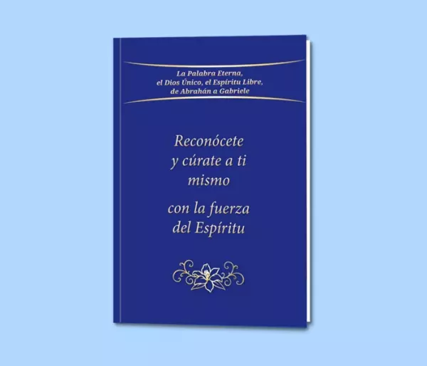 Reconócete y cúrate a ti mismo con la fuerza del Espíritu