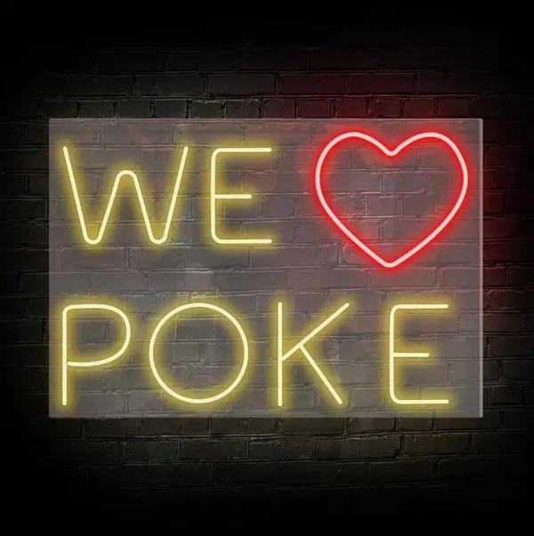 Neon WE LOVE POKE