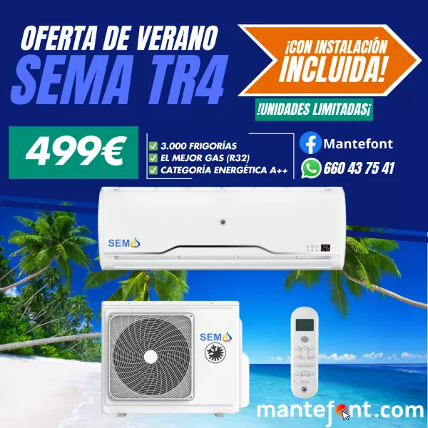 Aire Acondicionado SEMA TR4 + Instalación Incluida
