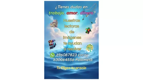 Amor, trabajo dinero. ¿Tienes dudas? Acude a nuestras Lectoras.