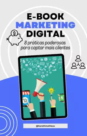 8 práticas poderosas para captar mais clientes