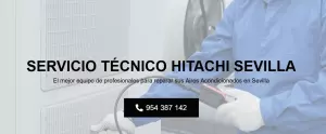 Servicio Técnico Hitachi Sevilla – Reparación Aire Acondicionado Profesional