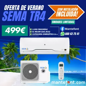 Aire Acondicionado SEMA TR4 + Instalación Incluida