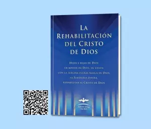La Rehabilitación del Cristo de Dios