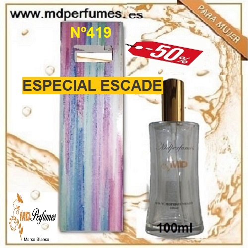 Oferta Perfume Mujer ESPECIAL ESCADE N&ordm;419 Alta Gama 100ml