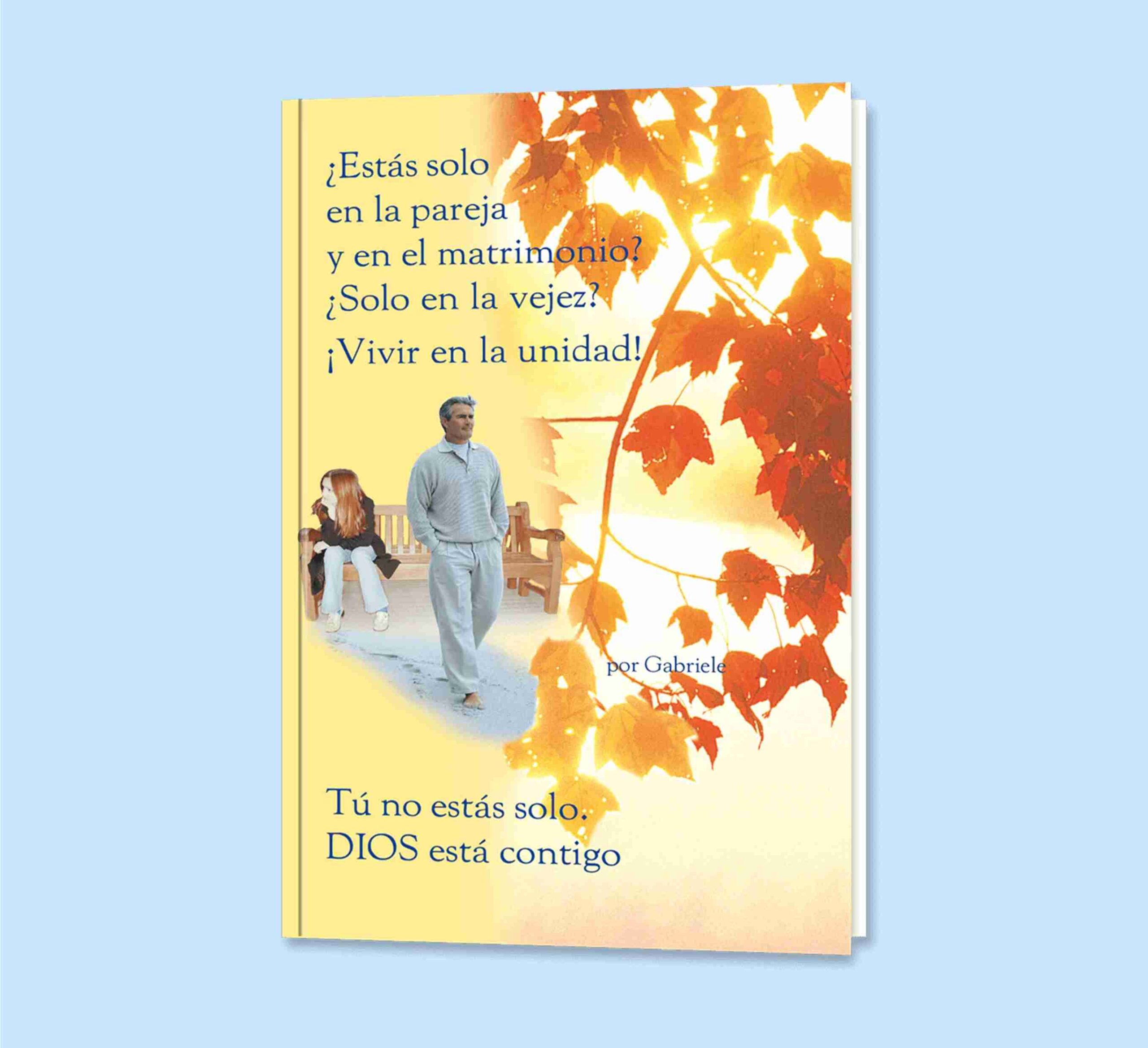 ¿Estas solo en la pareja y en el matrimonio?