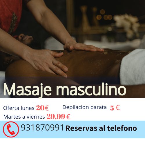 Masaje y depilación masculina ofertas lunes