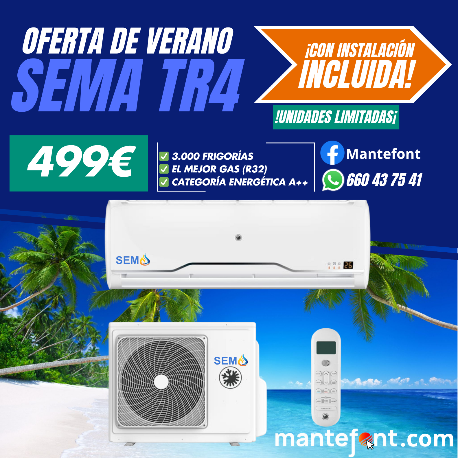 Aire Acondicionado SEMA TR4 + Instalación Incluida