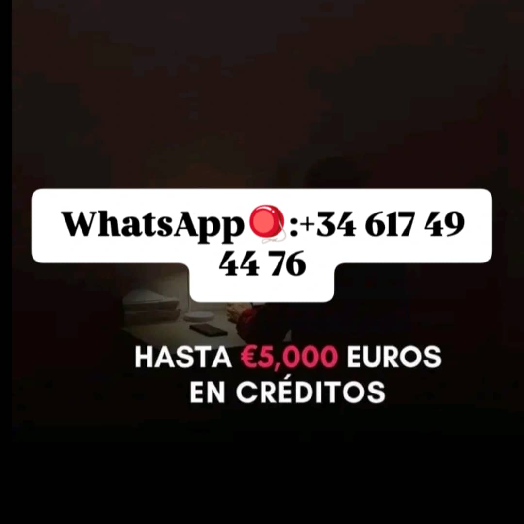 Mejor oferta de préstamo whatsapp: +34 617 49 44 76